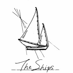the Ships