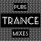 Pure Trance Mixes