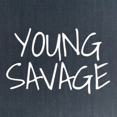 Young Savage Official