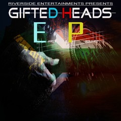 GIFTED HEADS