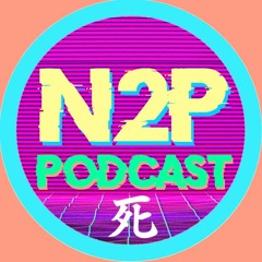 Nothing 2 Play Podcast