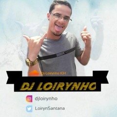 DJ LOIRYNHO ((( IGREJINHA )))