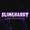SLiMEHARDT