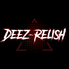 Deez - Relish