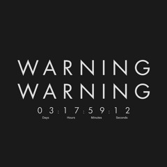 WARNING WARNING