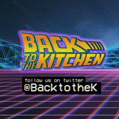 Back To The Kitchen