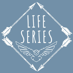 Life Series