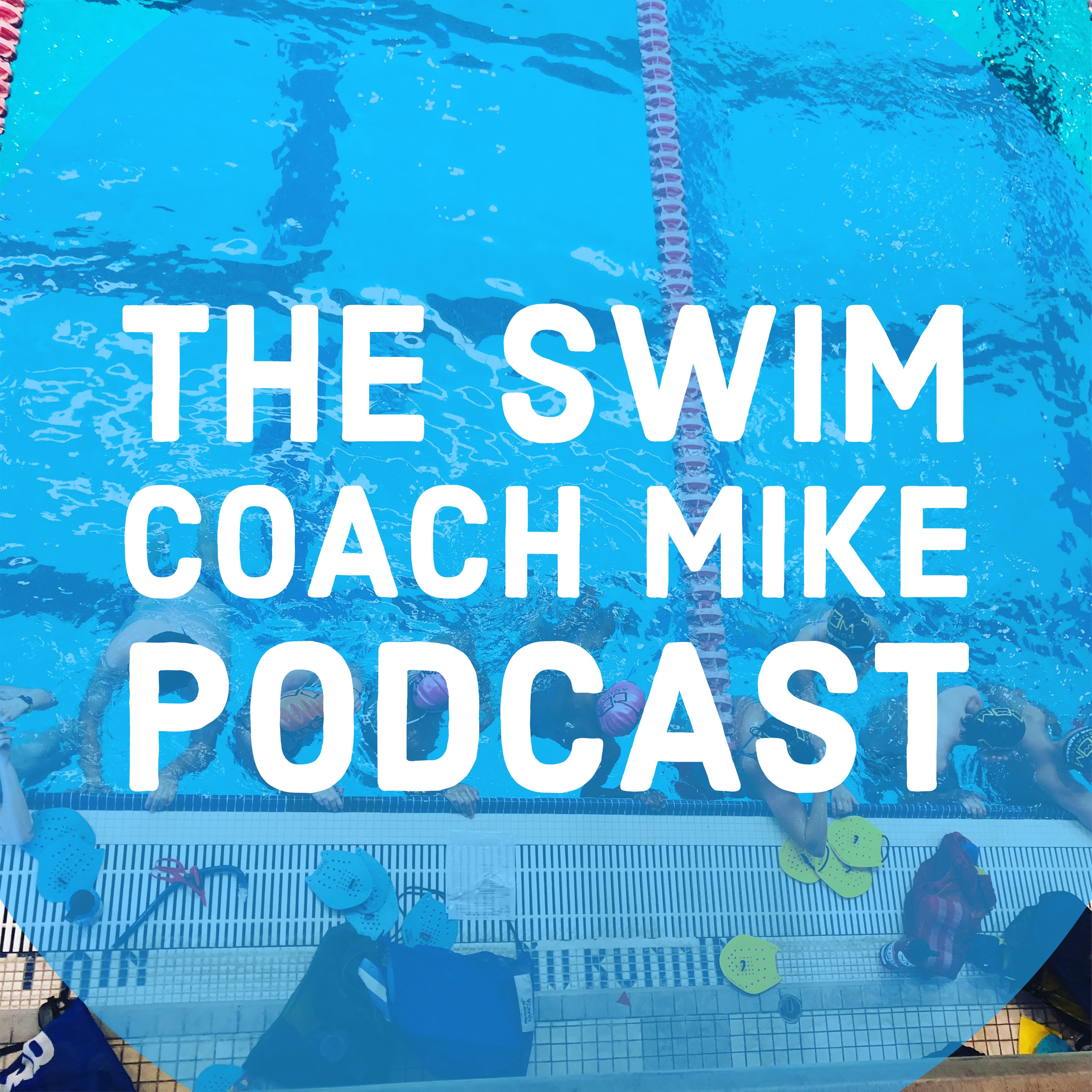 The Swim Coach Mike Podcast
