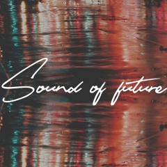 Sound of future