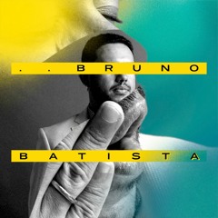 Bruno Batista.