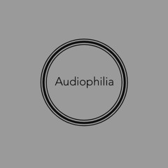 Audiophilia
