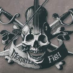 Monster Fish