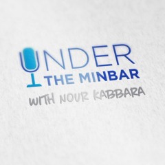 Under The Minbar