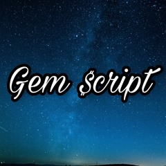 Stream Gem $cript music | Listen to songs, albums, playlists for free ...