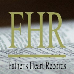 Father's Heart Records