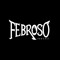 Febroso Podcast