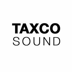 TAXCO SOUND