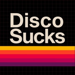 Disco Sucks