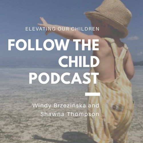 Follow the Child Podcast’s avatar