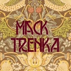 MACK TRENKA