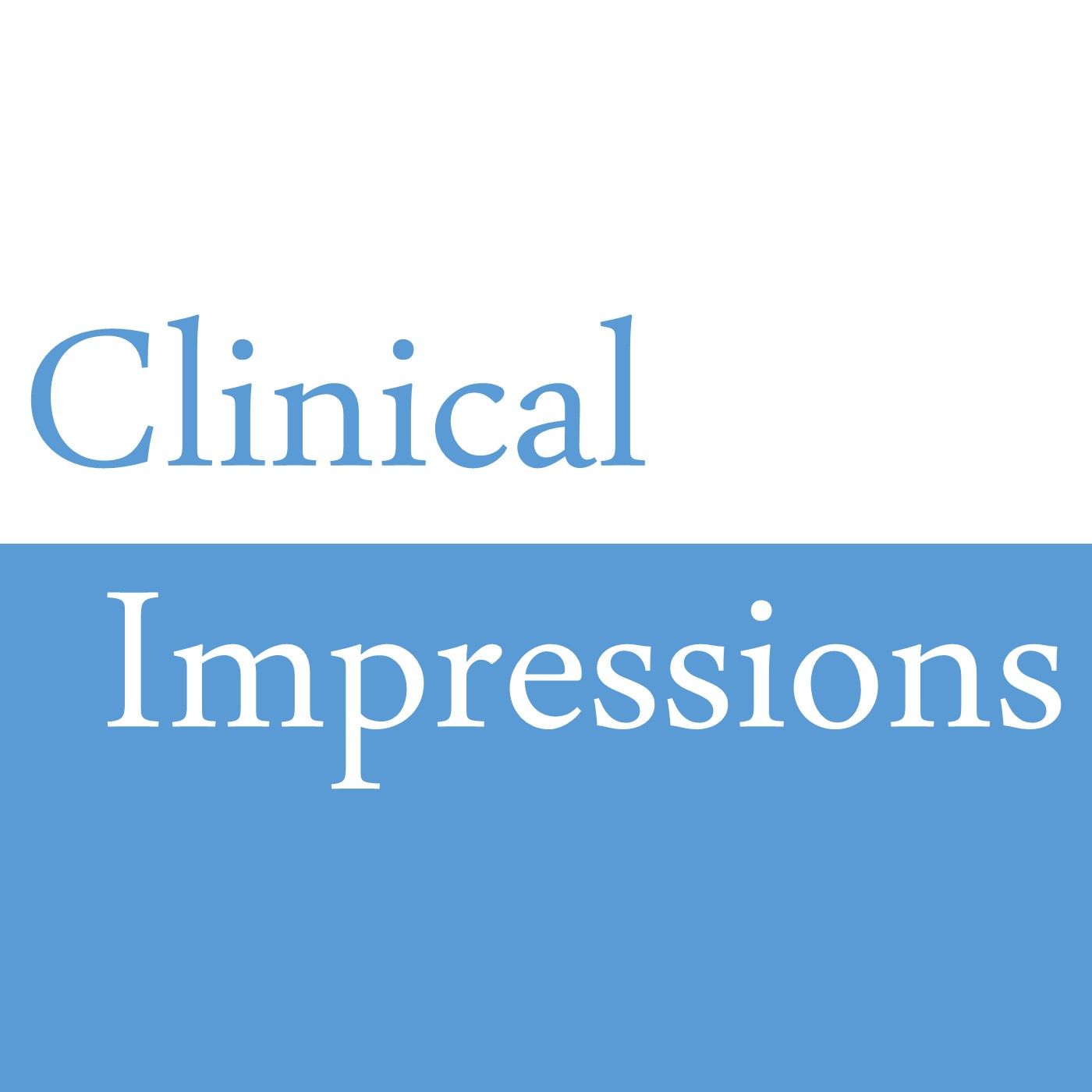 Clinical Impressions