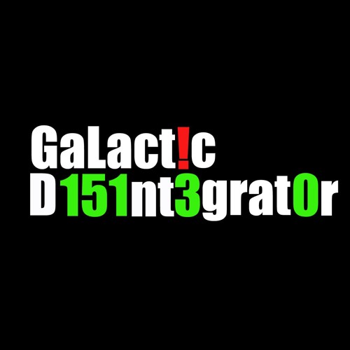 GaLact!c D151nt3grat0r’s avatar