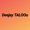deejay TALOOu