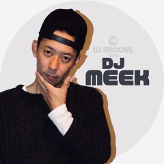 DJ MEEK (JPN)