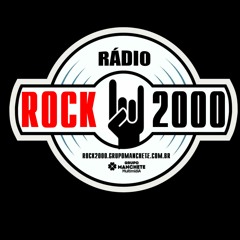 RÁDIO ROCK 2000  FM |  #ROCKSEMLIMITES