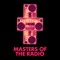 Masters of the Radio