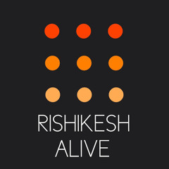 Rishikesh Alive Records