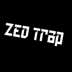 Zed Trap