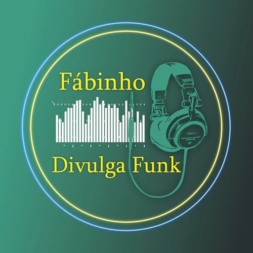 FÁBINHO DILVUGA- FUNK’s avatar