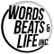 Words Beats & Life