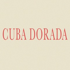 Cuba Dorada