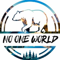 NO ONE WORLD