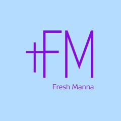 Francis McFaul and Fresh Manna