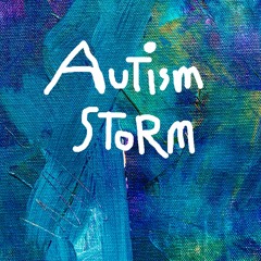 Autism Storm