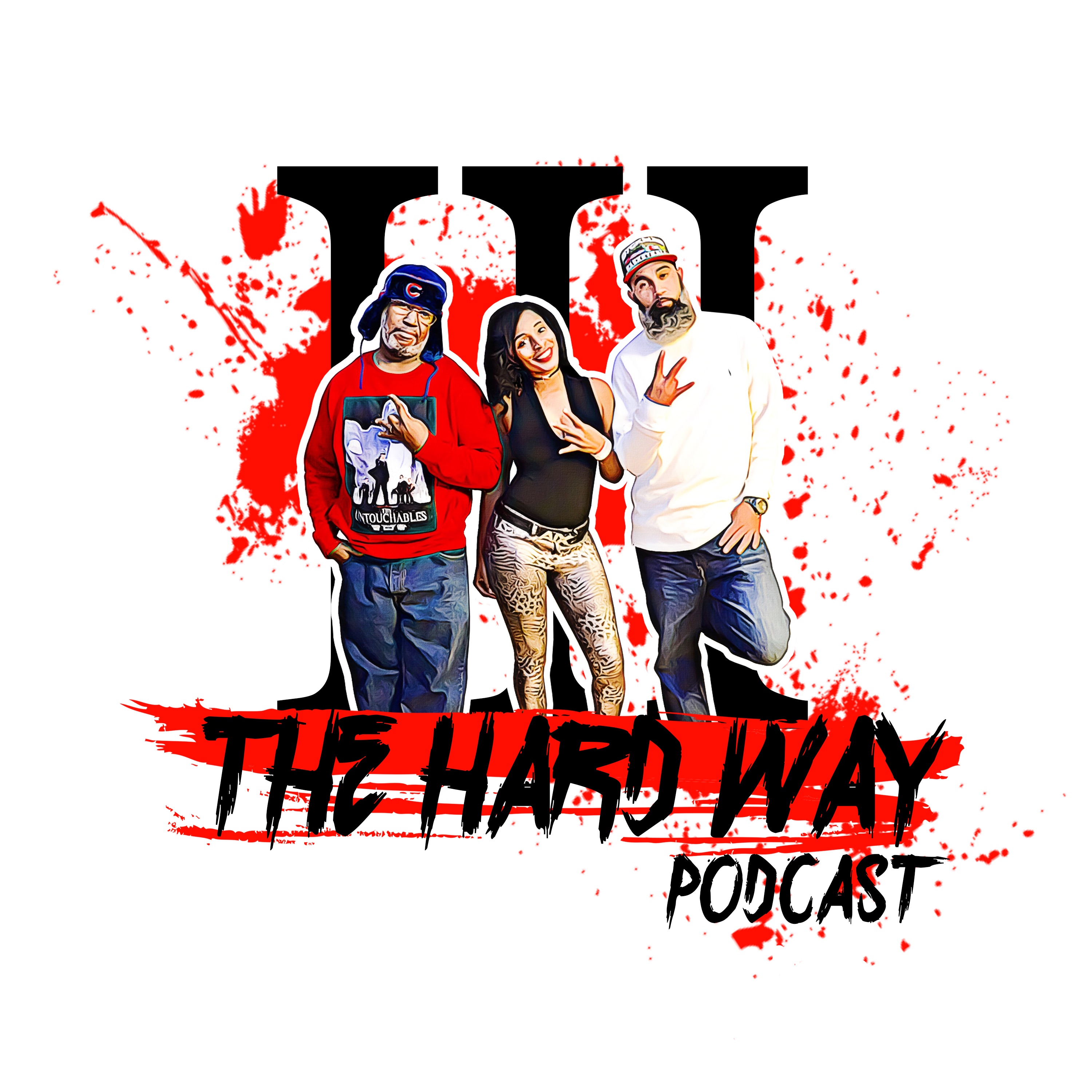 Three The Hard Way Podcast Artwork