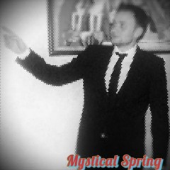 Mystical Spring