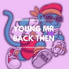 YOUNG MR/Y.K.F.ENT