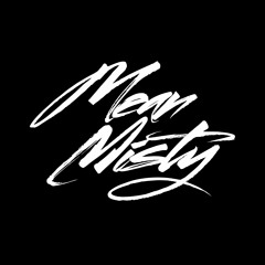 MEAN MISTY
