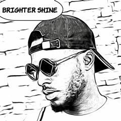 brighter shine