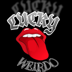 Lucky Weirdo