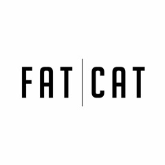 Fat Cat