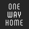 One Way Home