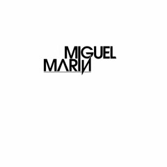 Miguel Marin ✪