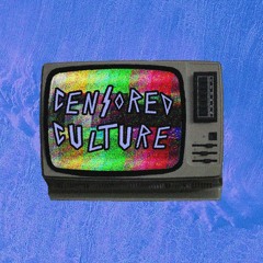 Censored Culture