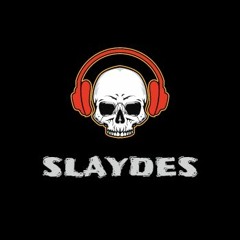 Slaydes