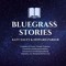 Bluegrass Stories